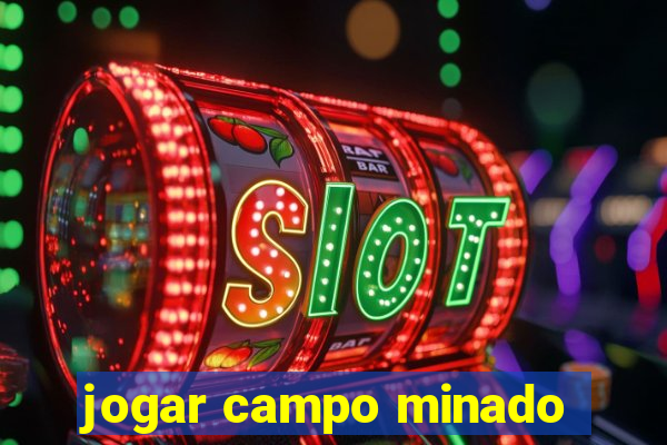 jogar campo minado